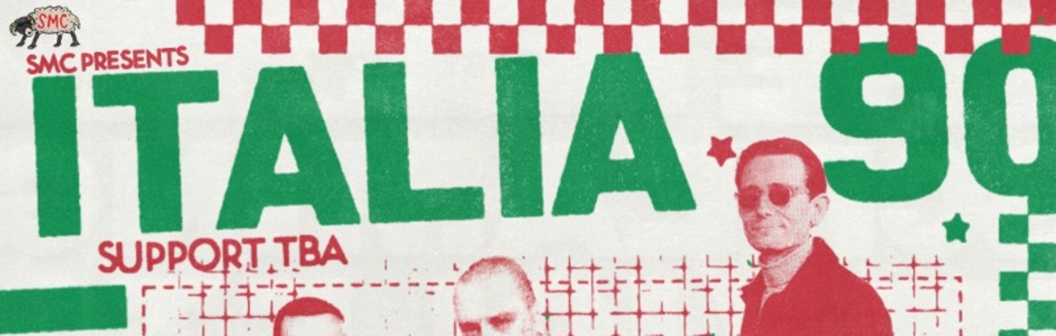 SMC Presents: Italia 90 Live at The Hug & Pint Glasgow