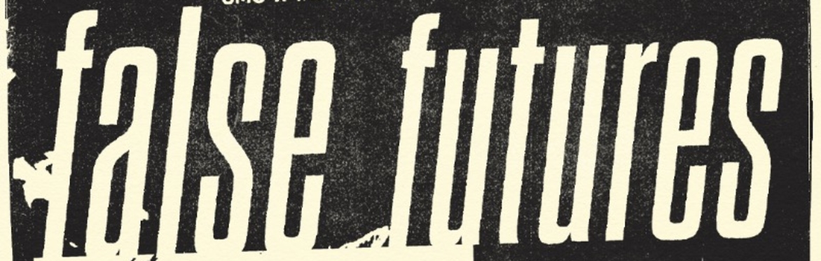 False Futures Live at Nice N Sleazy