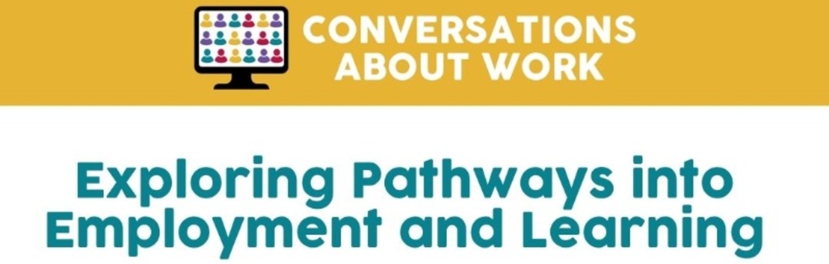 Exploring Pathways into Employment and Learning