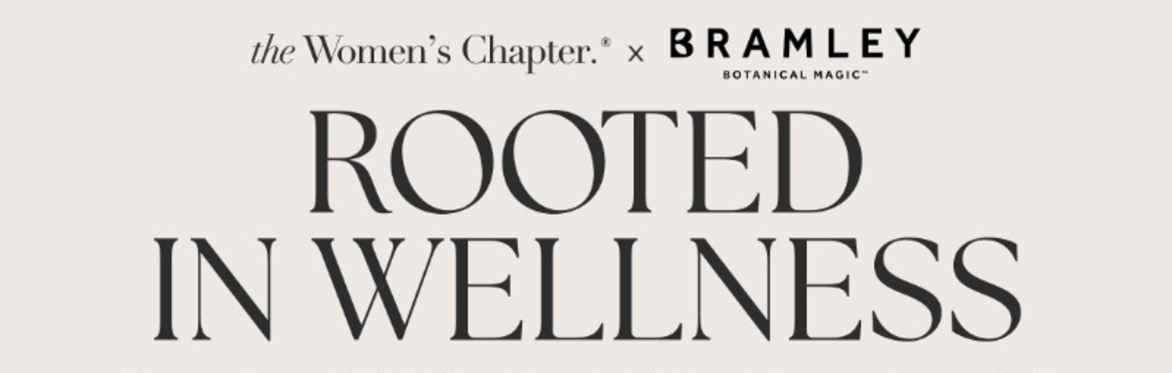 Rooted in Wellness: An Evening at Bramley, Bath
