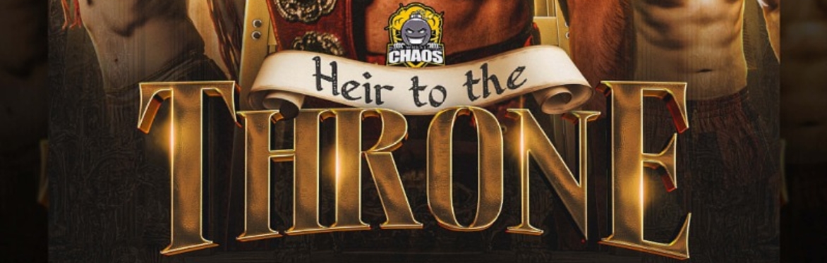 Pro Wrestling Chaos - Heir to The Throne