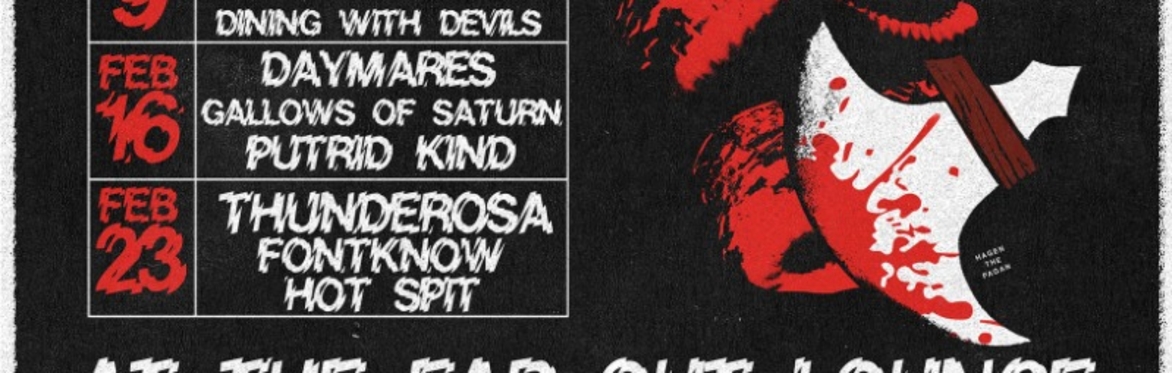 Metal Mondays w/ Daymares, Gallows of Saturn, Putrid Kind at The Far Out Lounge