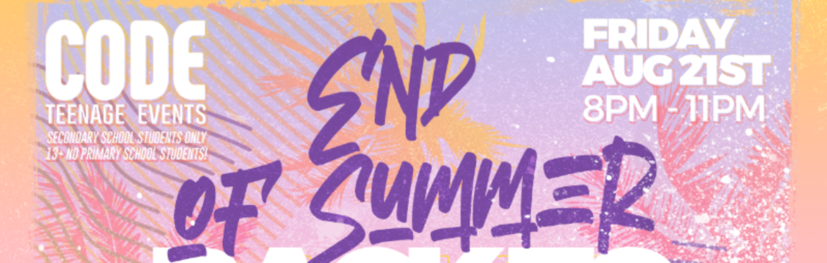 CODE - End of Summer - Back to School Party
