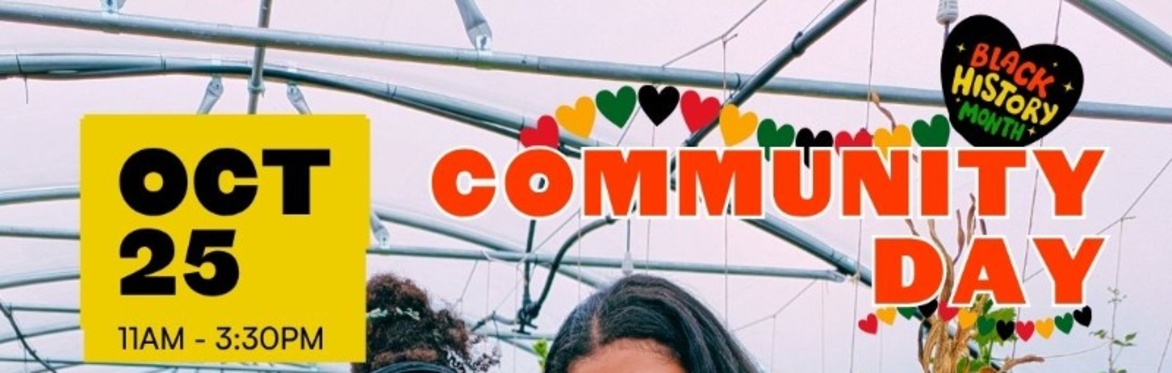 Black History Month - Community Day - Oct 25th - 11am to 3.30pm