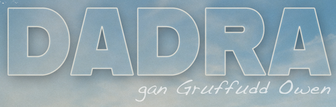 Dadra : Theatr Bara Caws