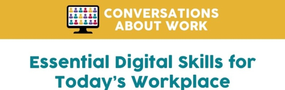 Essential Digital Skills for Today’s Workplace