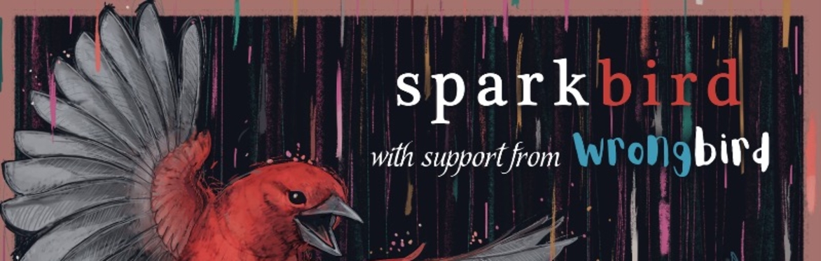 Sparkbird w/ Wrong Bird