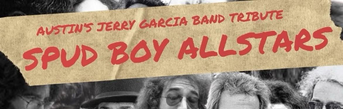 Spud Boy All-Stars - A Tribute to Jerry Garcia Band at The Far Out Lounge