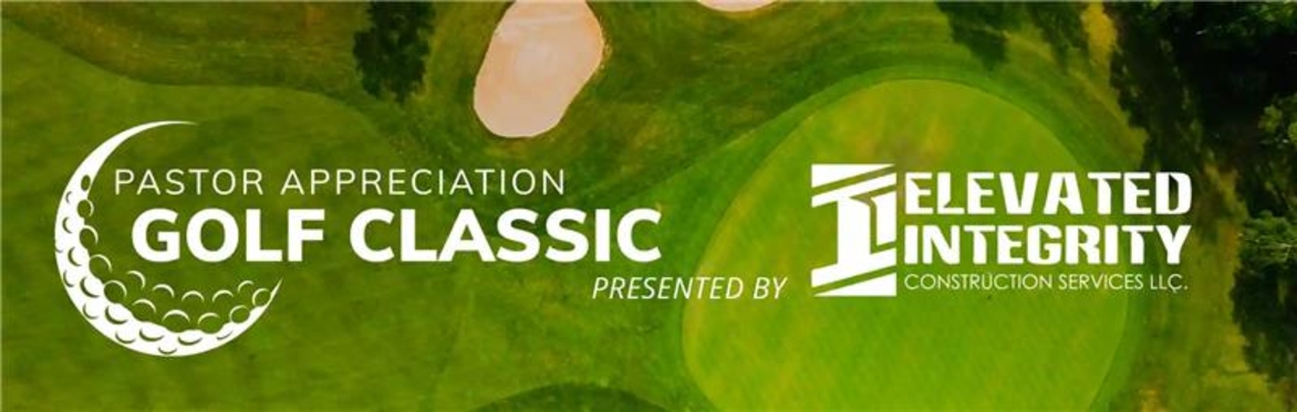 The River's Pastor Appreciation Golf Classic presented by Elevated Integrity & Cruikshank Plumbing
