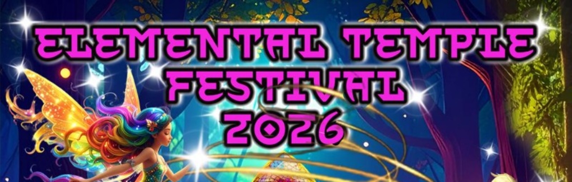 Elemental Temple Festival 2026