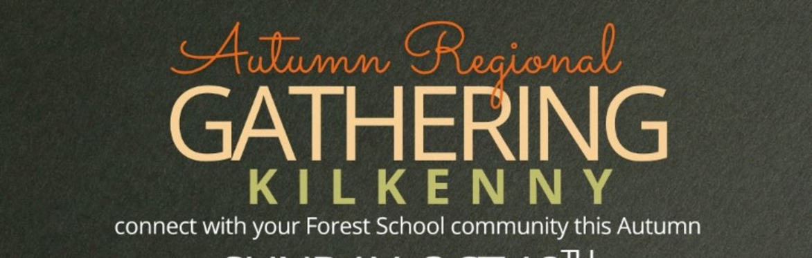 Carlow, Kilkenny, Wexford & Waterford Region- Autumn Gathering 2026