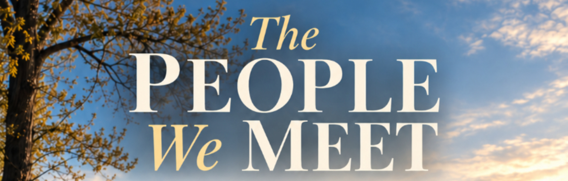 The People We Meet Title
