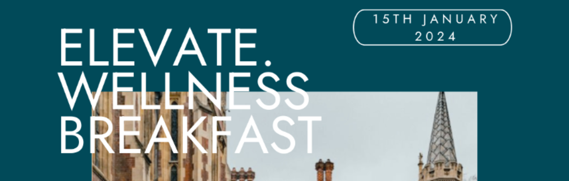 Wellness breakfast with Elevate.