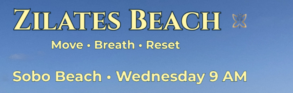 ZILATES Beach Pilates & Coffee | Sobo Beach