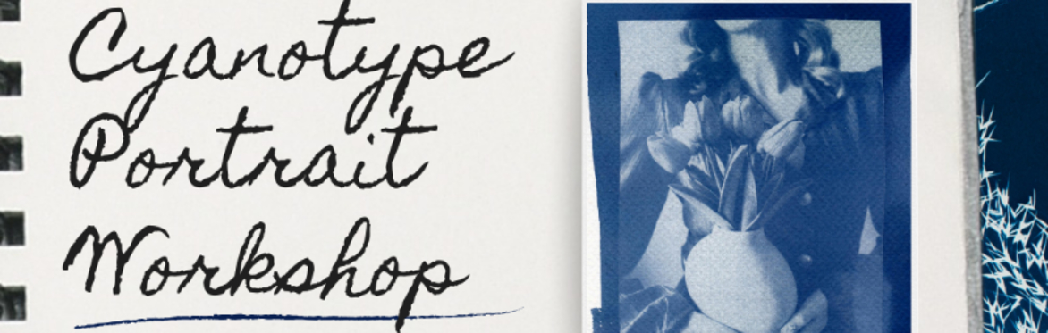 Cyanotype Portrait Workskop