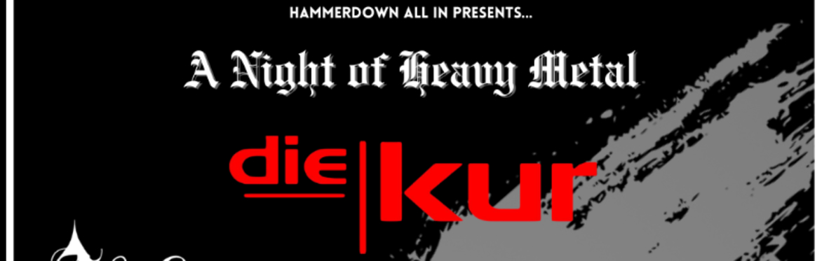 A Night of Heavy Metal: Die Kur, Stuka Squadron, Overdrive and Desdemona