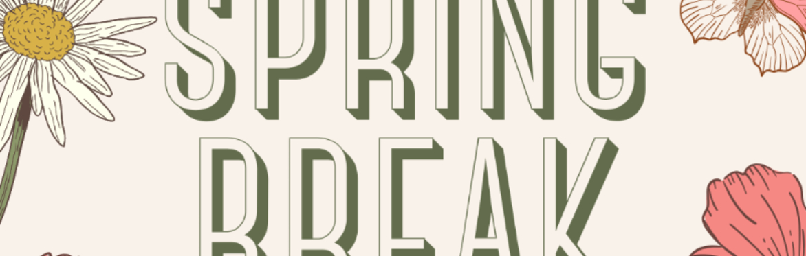 Spring Break on the Farm Saturday March 28th