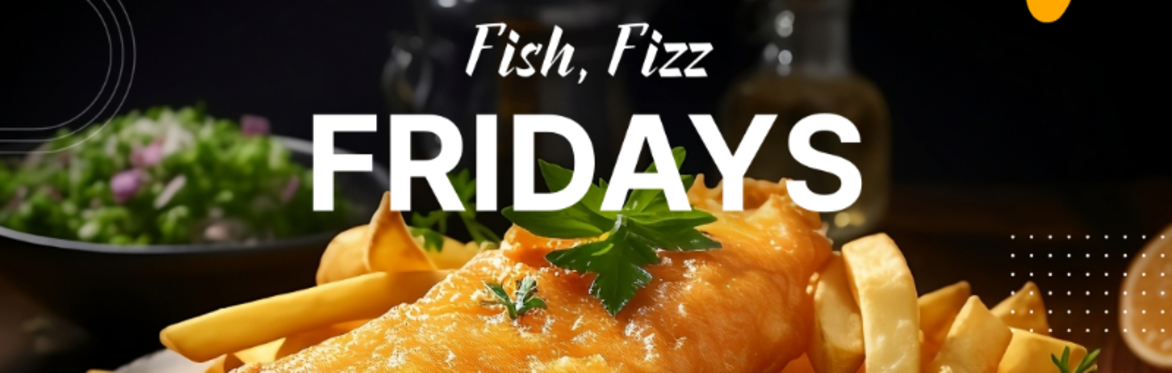 Fish, Fizz Friday