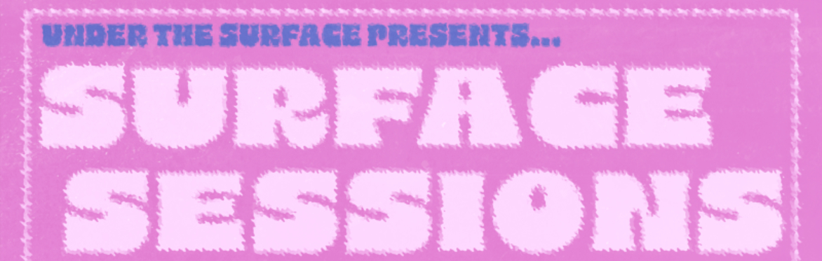Surface Sessions - Sneaky Pete's, Edinburgh
