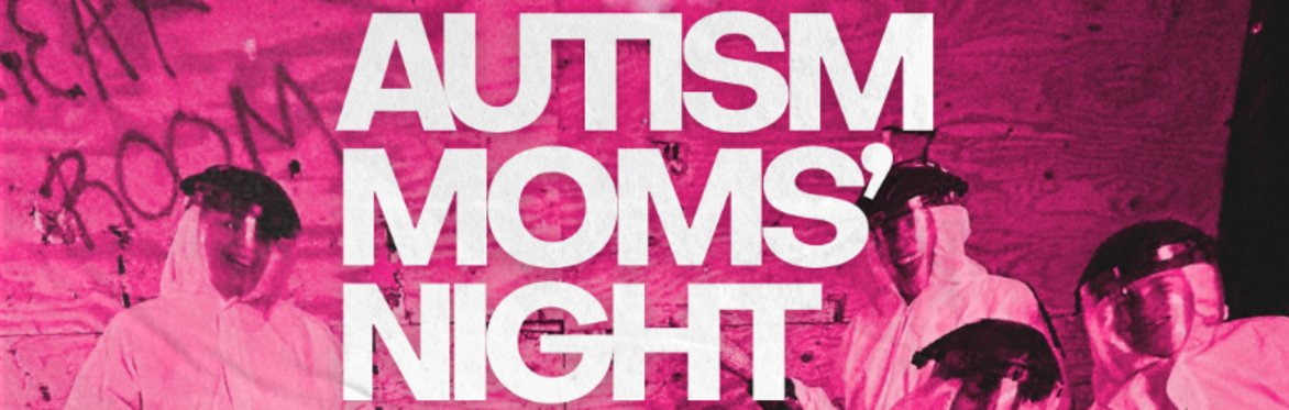 Autism Moms’ Night Off: The Break Room Miami