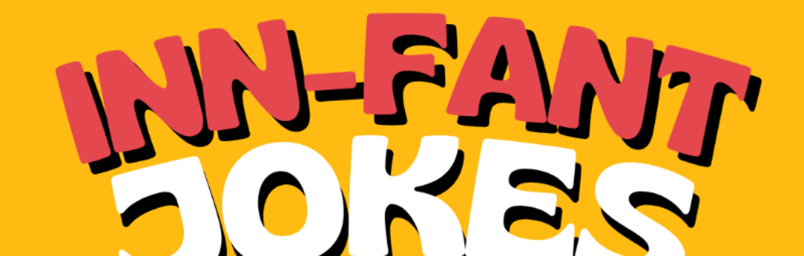 Innfant Jokes - Comedy for People With Babies