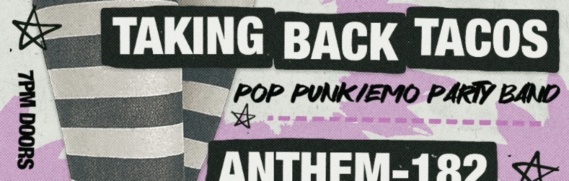 Taking Back Tacos w/ Anthem-182, Radically Poetic, and Jellybelly at The Far Out Lounge