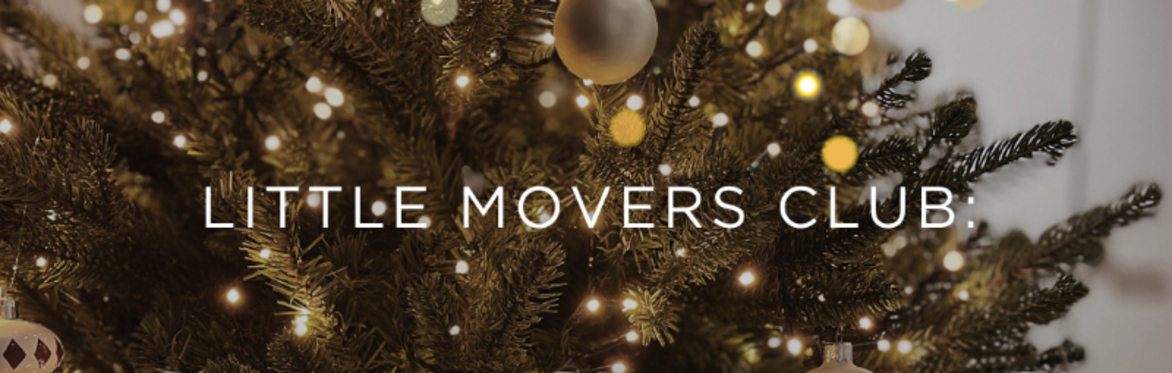 🎄Little Movers Club - Christmas special ❄️
