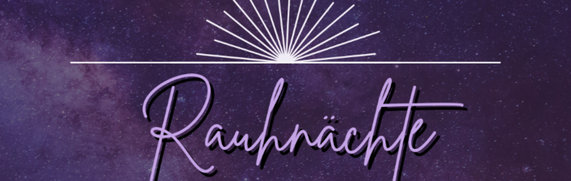 Rauhnächte Workshop 20.12.26