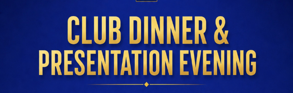 2026 FDCC Club Dinner, Presentation Evening 💙💛🏏