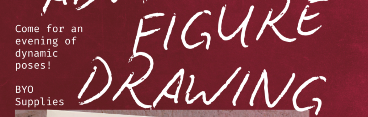 Advanced Figure Drawing ~ February