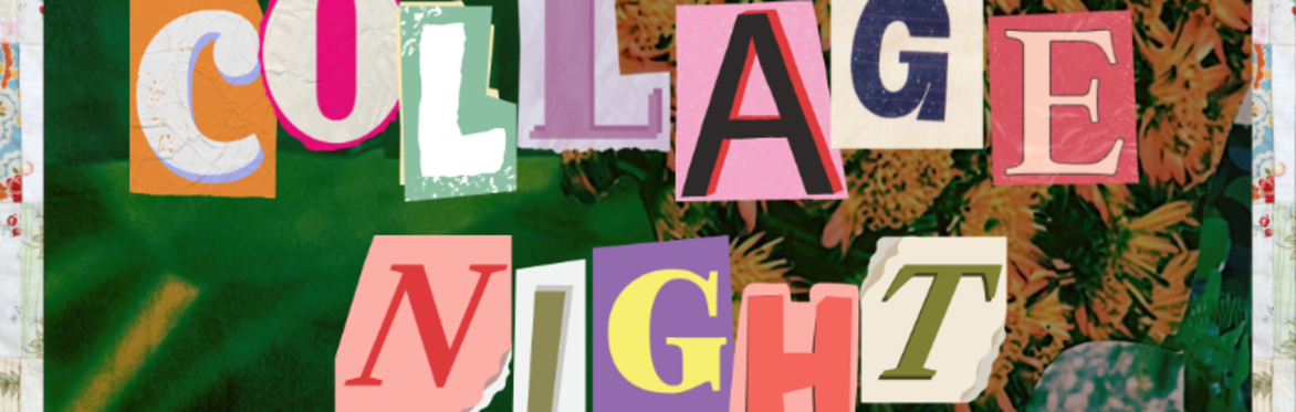 DJ'd Collage Night ~ September