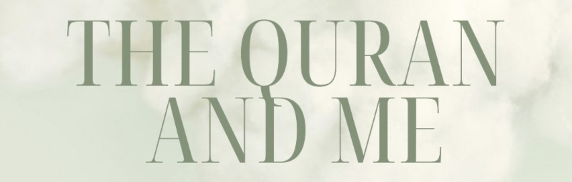 Quran & Me - Fourth Edition