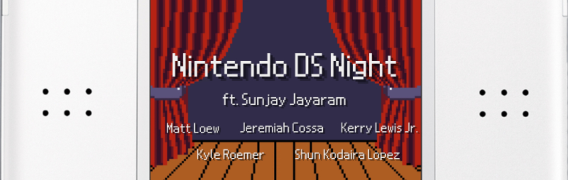VGM Jam Sessions NYC Presents: Nintendo DS Night ft. Sunjay Jayaram!