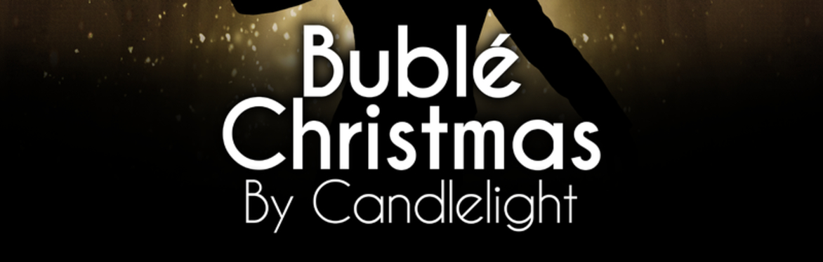 Bublé Christmas By Candlelight at The Pencil Factory, Keswick