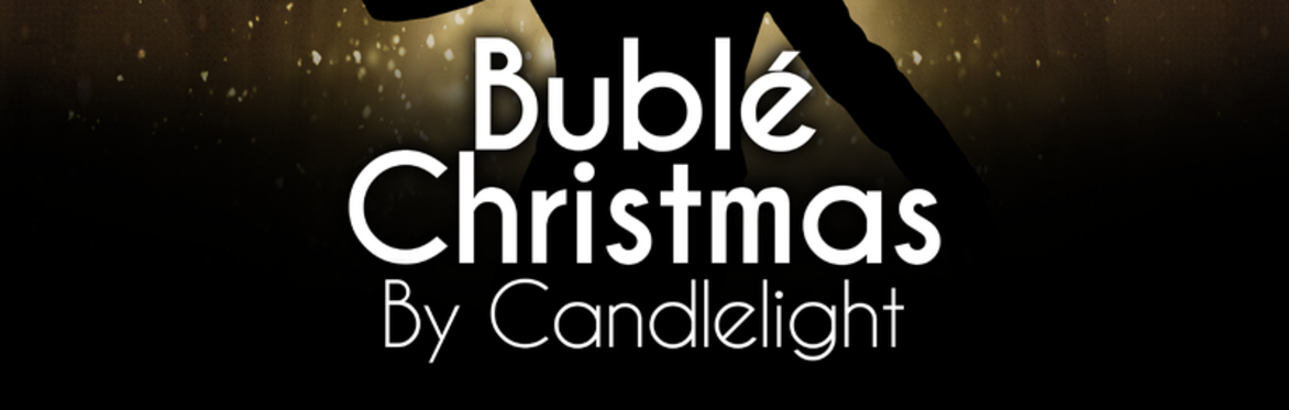 Bublé Christmas By Candlelight at Gloucester Cathedral