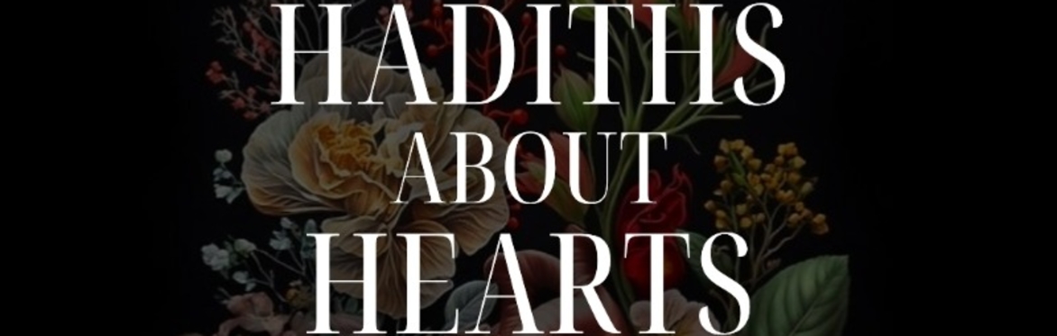 Hadith About Hearts