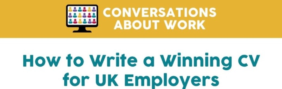 How to Write a Winning CV for UK Employers