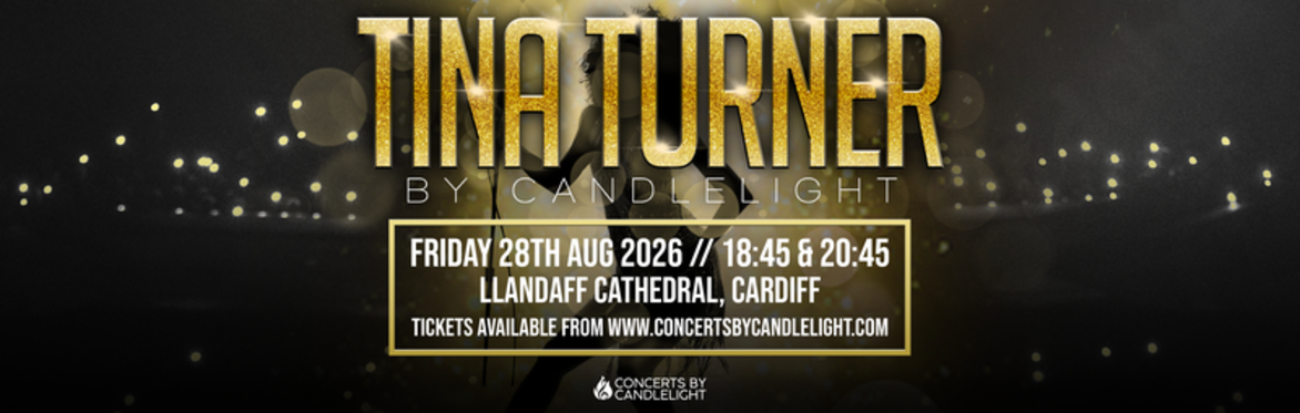 Tina Turner By Candlelight at Llandaff Cathedral
