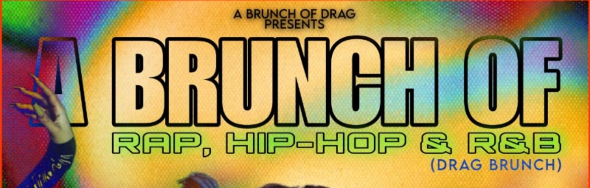 A BRUNCH OF DRAG at The Far Out Lounge