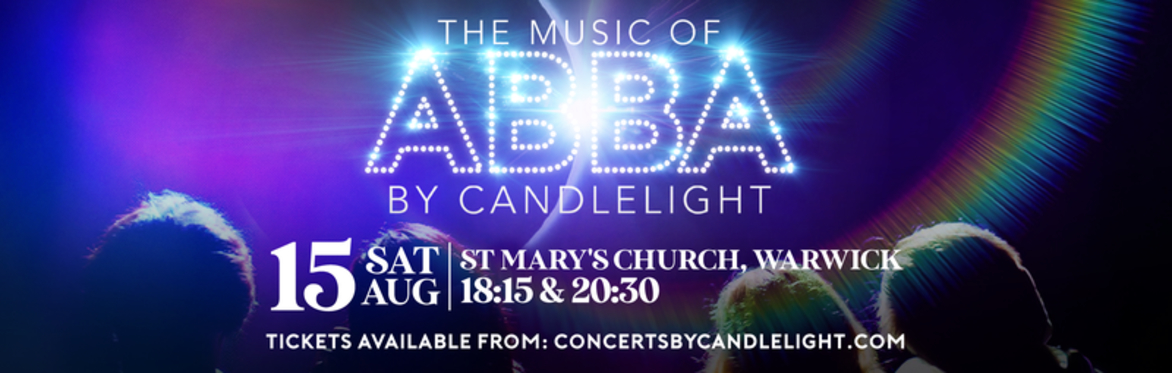 The Music Of ABBA By Candlelight at St Mary's Church, Warwick