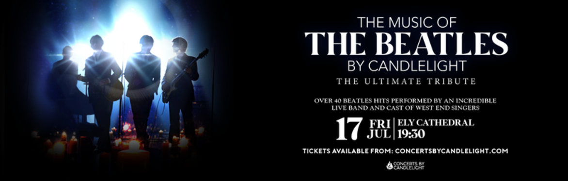 The Music of The Beatles By Candlelight at Ely Cathedral