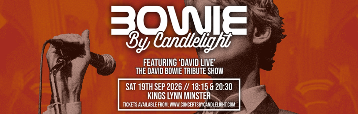 Bowie by Candlelight at Kings Lynn Minster