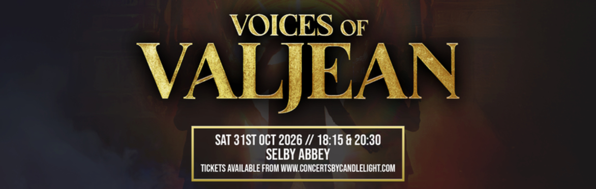 Voices Of Valjean at Selby Abbey