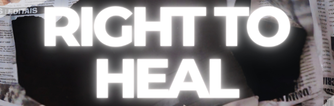 Right To Heal: Mental Health X Social Justice Conference
