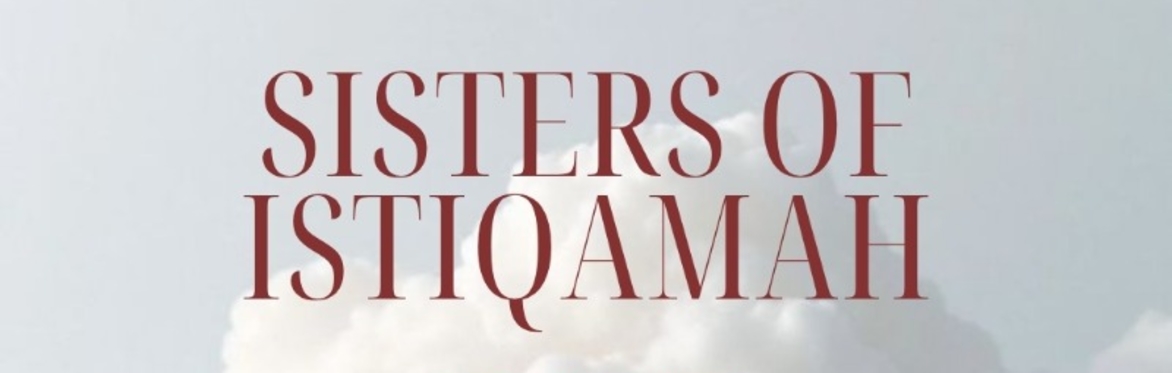 Sisters of Istiqamah | The Daily Wirid Journey (September)