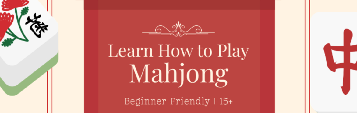 Learn How to Play Mahjong