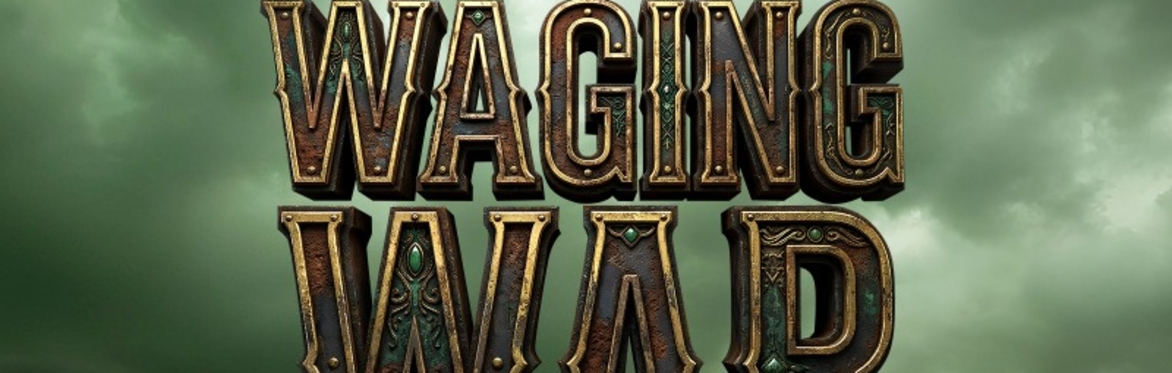 WAGING WAR