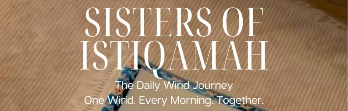 Sisters of Istiqamah | The Daily Wirid Journey (October)