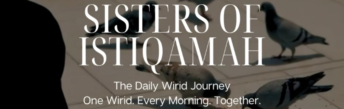 Sisters of Istiqamah | The Daily Wirid Journey (November)