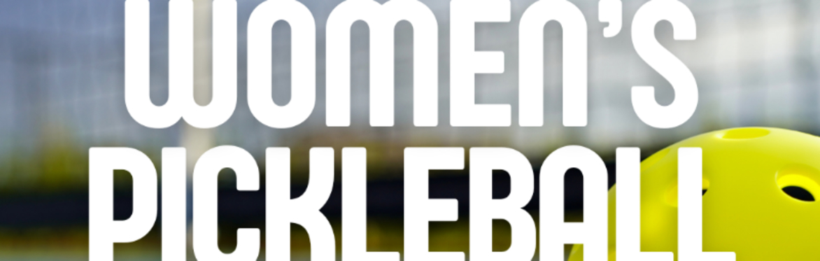 Women's Pickleball – Spring 2026